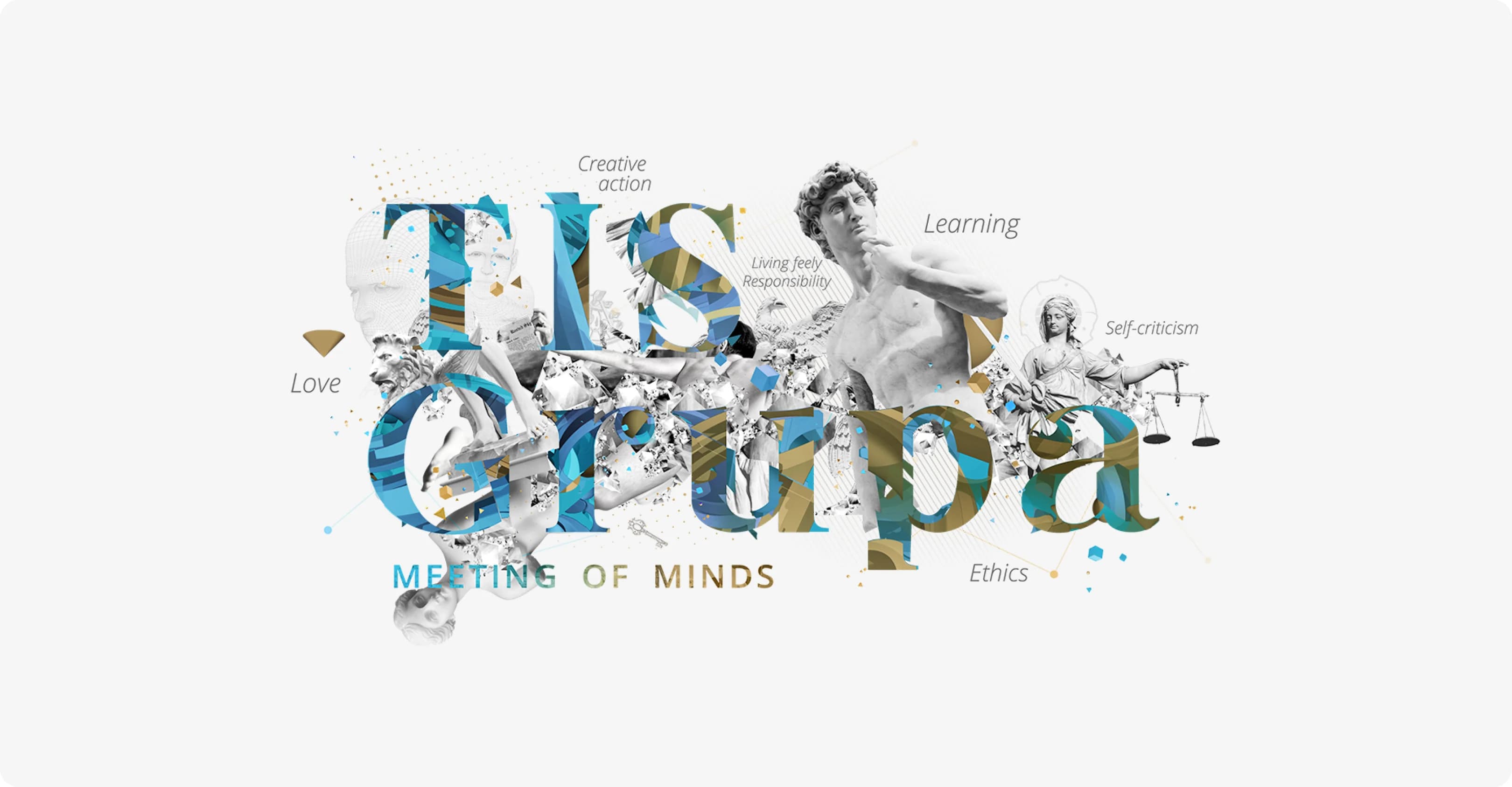 TIS Grupa Meeting of Minds — a custom illustration weaving classical sculptures, blue-and-gold collage and the values Creative action, Learning, Living freely, Responsibility, Self-criticism, Love and Ethics into the wordmark.